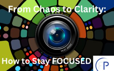 From Chaos to Clarity: Mastering Focus in Today’s Fast-Paced Work Environment